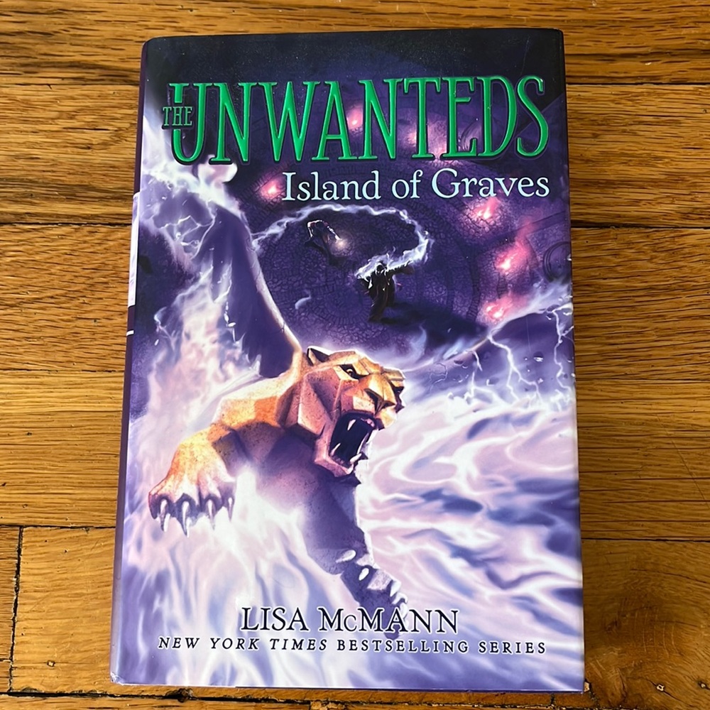 The Unwanteds - Island of Graves (Book 6) by Lisa McMann